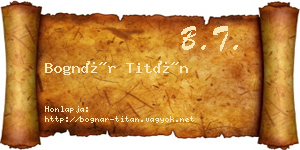 Bognár Titán névjegykártya